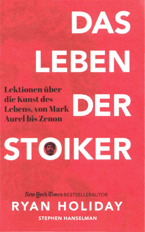Das Leben der Stoiker German Edition Ryan Holiday Kitap Kapağı