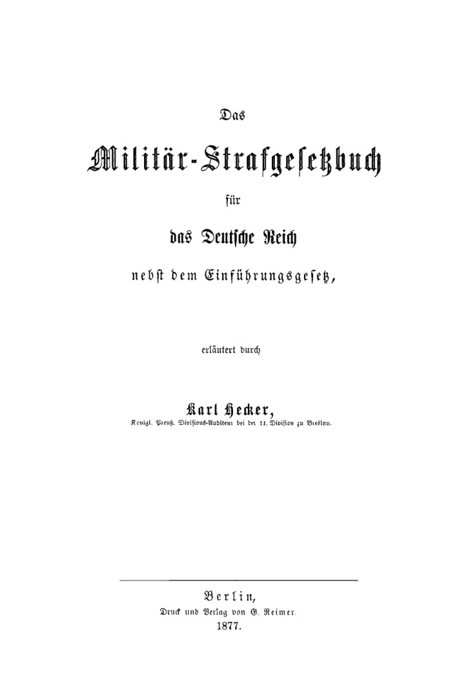 Das Militar Strafgesetzbuch fur das Deutsche Reich nebst dem Einfuhrungsgesetz German Edition Karl Hecker Kitap Kapağı