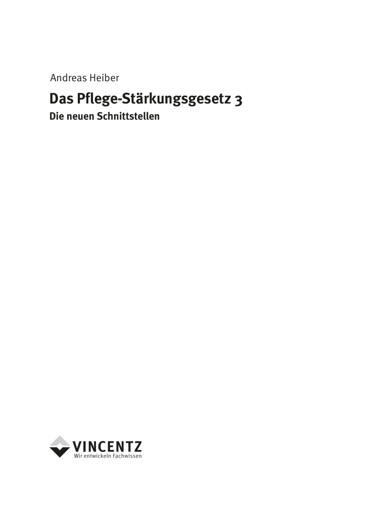 Das Pflege Starkungsgesetz 3 German Edition Andreas Heiber Kitap Kapağı