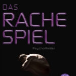 Das Rachespiel German Edition Arno Strobel Kitap Kapağı
