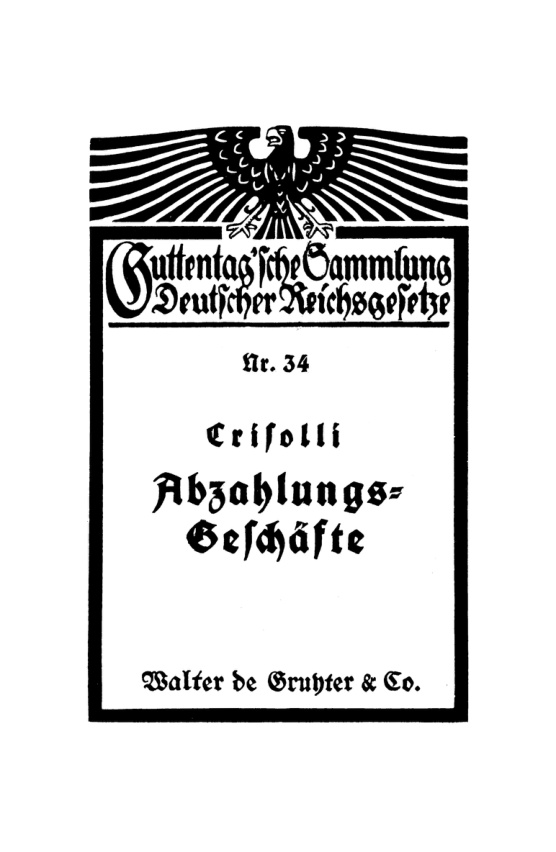 Das Reichsgesetz betreffend die Abzahlungsgeschafte German Edition Karl August Crisolli Kitap Kapağı