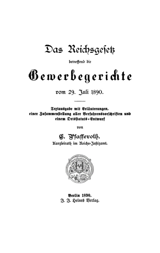 Das Reichsgesetz betreffend die Gewerbegerichte vom 29 Juli 1890 German Edition C Pfafferoth Kitap Kapağı