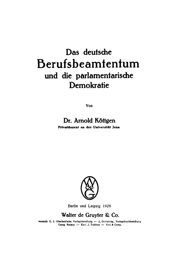 Das deutsche Berufsbeamtentum und die parlamentarische Demokratie German Edition Arnold Kottgen Kitap Kapağı
