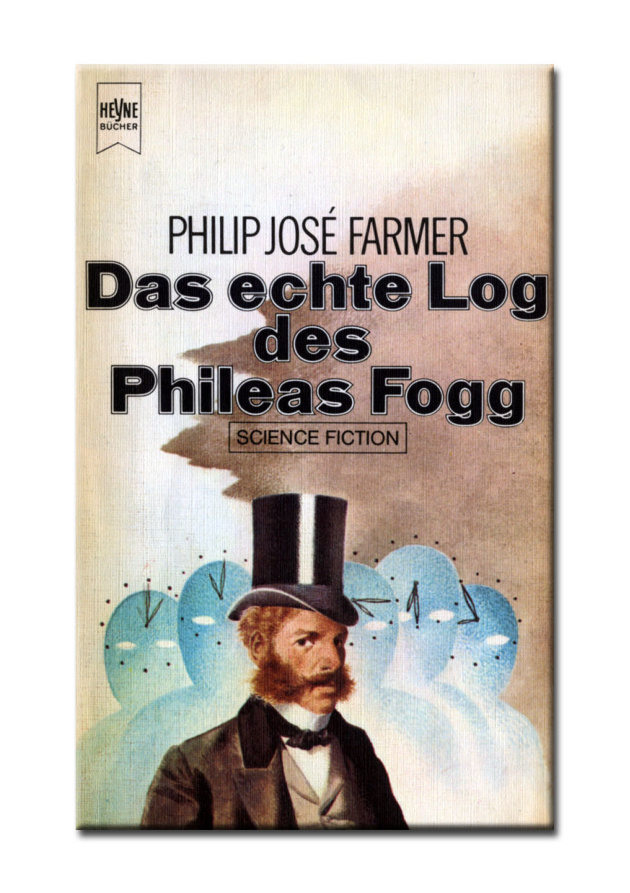 Das echte Log des Phileas Fogg German Edition Farmer Philip Jose Kitap Kapağı