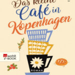 Das kleine Cafe in Kopenhagen German Edition Julie Caplin Kitap Kapağı