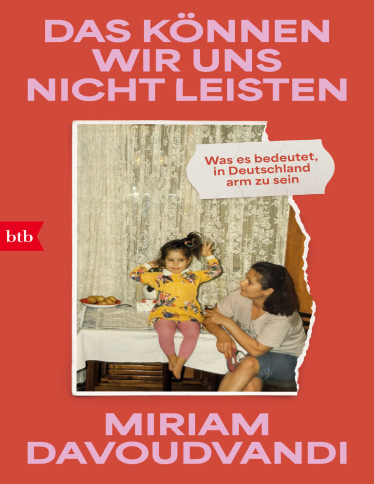 Das konnen wir uns nicht leisten Was es bedeutet in Deutschland arm zu sein German Edition Miriam Davoudvandi Kitap Kapağı