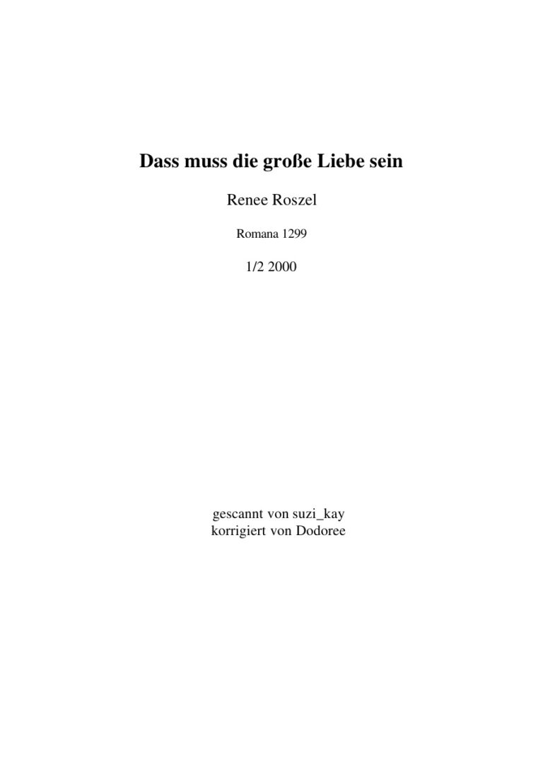 Das muss die grosse Liebe sein German Edition Roszel Renee Kitap Kapağı