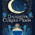 Daughter of the Cursed Moon AD Dalley Kitap Kapağı