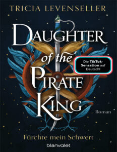 Daughter of the Pirate King Furchte mein Schwert German Edition Tricia Levenseller Kitap Kapağı