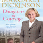 Daughters of courage Margaret Dickinson Kitap Kapağı