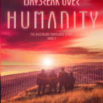 Daybreak Over Humanity Book Three of The Ascension Framework Series Lucent Steele Kitap Kapağı