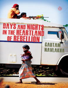 Days and Nights in the Heartland of Rebellion Gautam Navlakha Kitap Kapağı