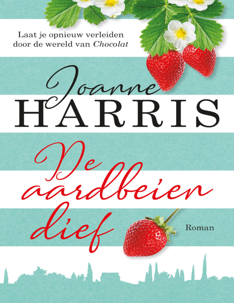 De aardbeiendief Dutch Edition Joanne Harris Kitap Kapağı