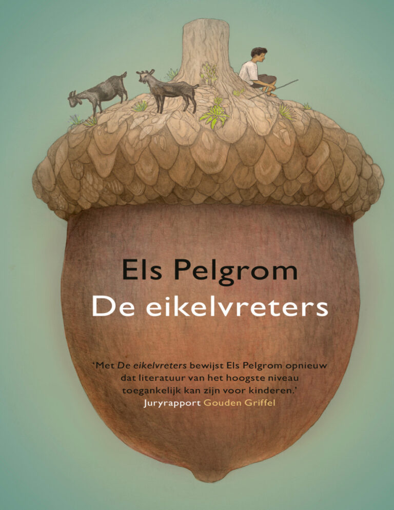 De eikelvreters Dutch Edition Els Pelgrom Kitap Kapağı