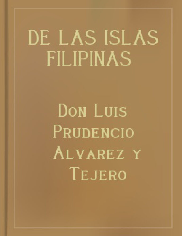 De las Islas Filipinas Luis Prudencio Alvarez y Tejero Kitap Kapağı