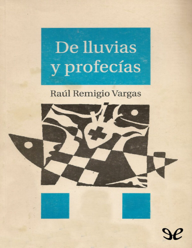 De lluvias y profecias Spanish Edition Raul Remigio Vargas Kitap Kapağı