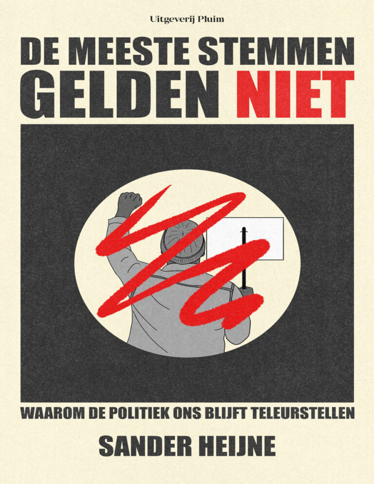 De meeste stemmen gelden niet Dutch Edition Sander Heijne Kitap Kapağı