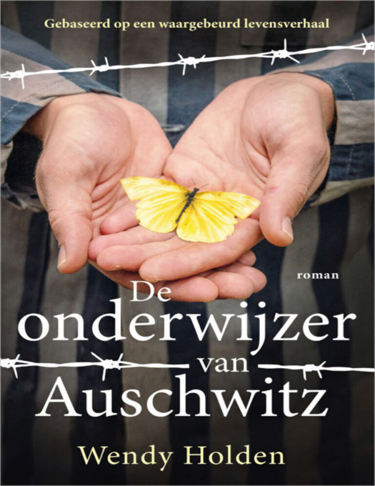 De onderwijzer van auschwitz Dutch Edition Wendy Holten Kitap Kapağı