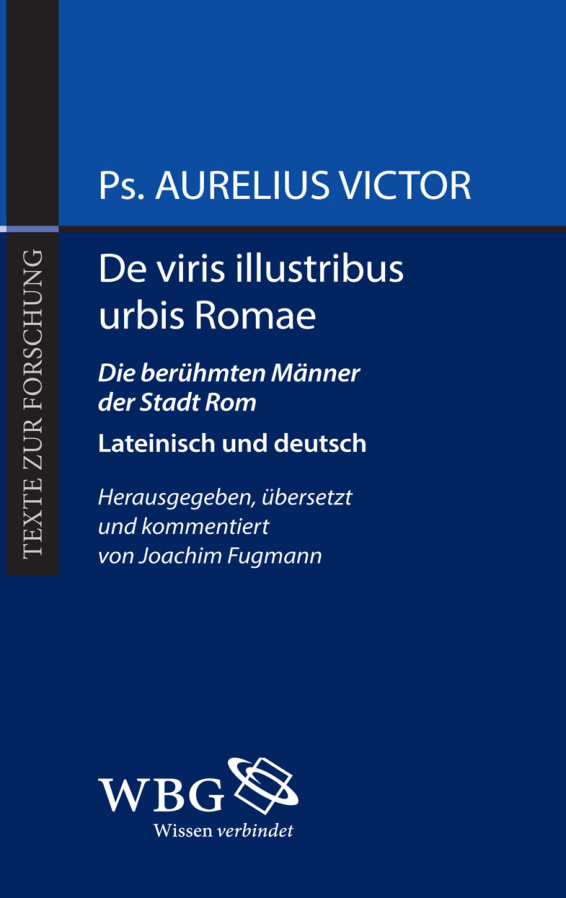 De viris illustribus urbis Romae Die beruhmten Manner der Stadt Rom Lateinisch und deutsch German Edition Ps Aurelius Victor Kitap Kapağı
