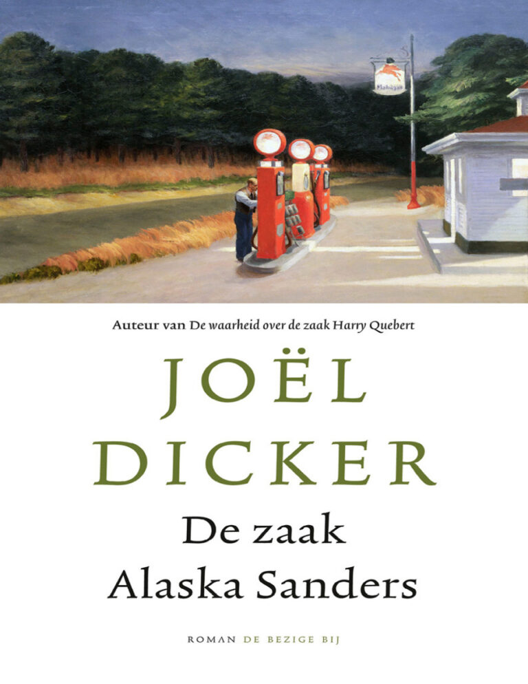 De zaak Alaska Sanders Dutch Edition Joel Dicker Kitap Kapağı