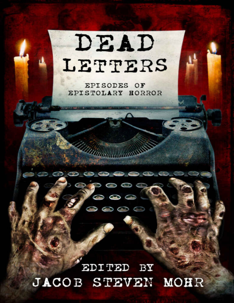 Dead Letters Episodes of Epistolary Horror Jacob Steven Mohr Kitap Kapağı
