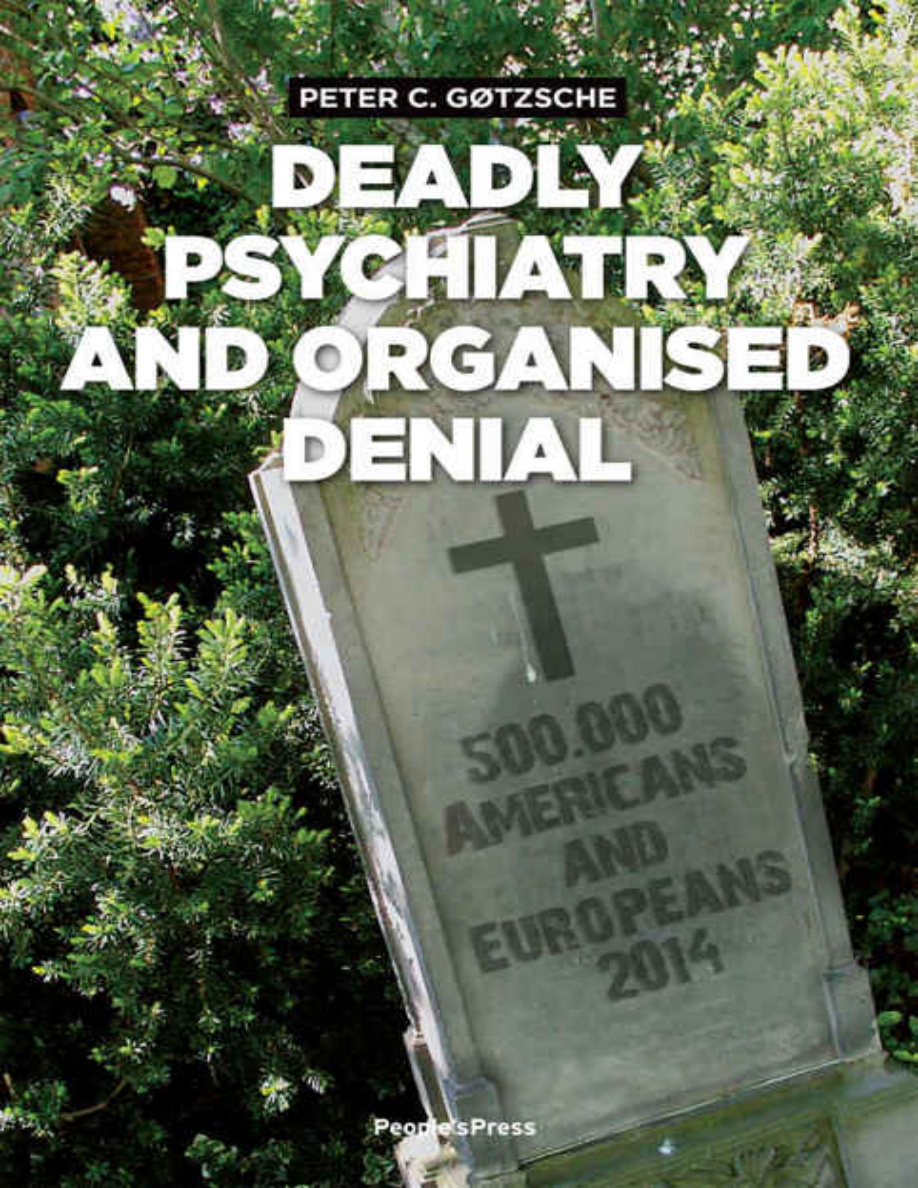 Deadly Psychiatry and Organised Denial Peter Gotzsche Kitap Kapağı