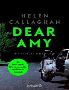 Dear Amy Er wird mich toten wenn Du mich nicht findest German Edition Helen Callaghan Kitap Kapağı