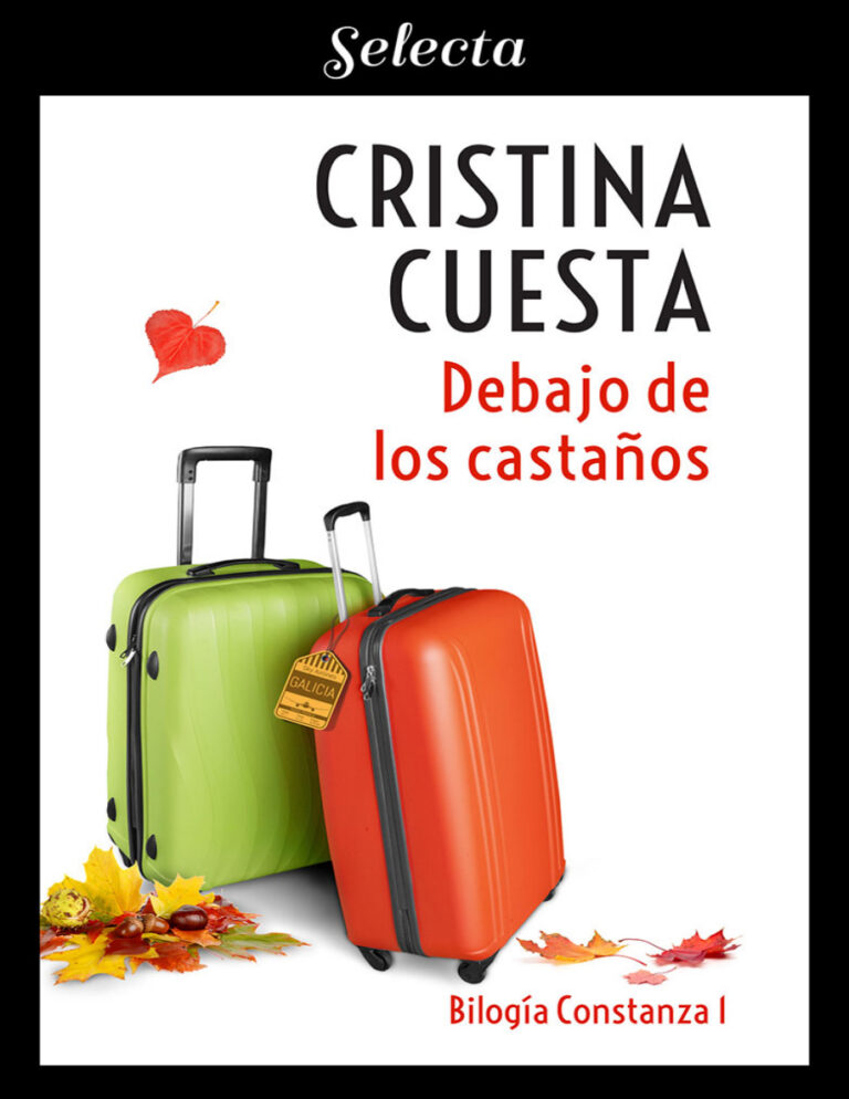 Debajo de los castanos Serie Constanza libro 1 Spanish Edition Cristina Cuesta Kitap Kapağı