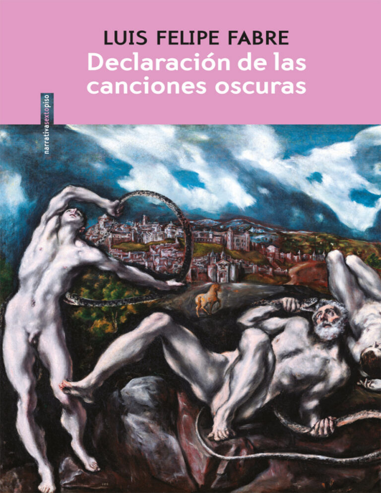 Declaracion de las canciones oscuras Spanish Edition Luis Felipe Fabre Kitap Kapağı