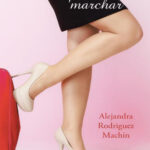 Dejame marchar Spanish Edition Alejandra Rodriguez Machin Kitap Kapağı