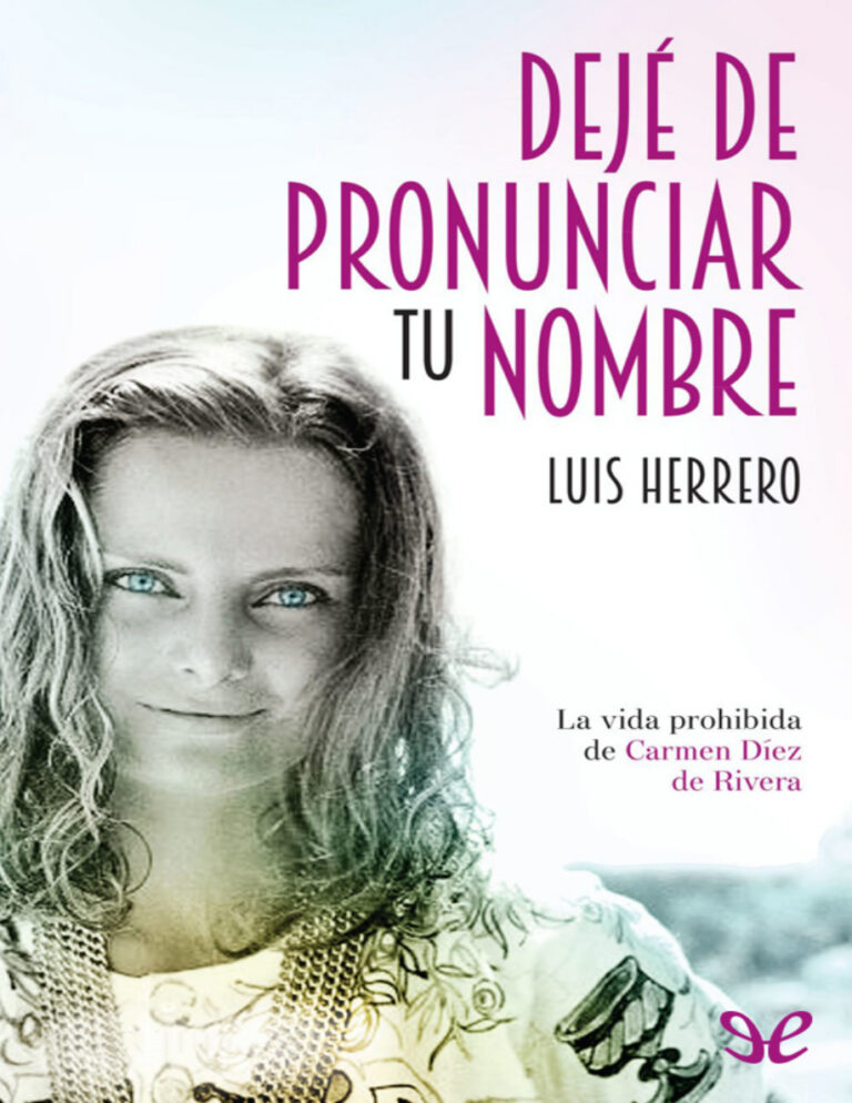 Deje de pronunciar tu nombre Spanish Edition Luis Herrero Kitap Kapağı