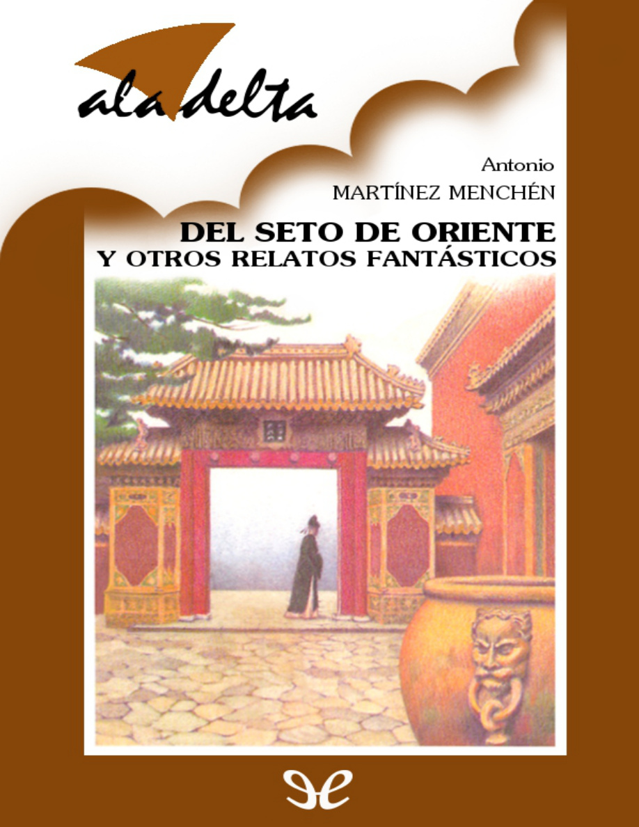 Del seto de Oriente y otros relatos fantásticos PDF Download