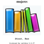 Demasiadas mujeres Rex Stout Kitap Kapağı