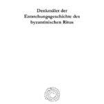Denkmaler der Entstehungsgeschichte des byzantinischen Ritus German Edition Anton Baumstark Kitap Kapağı