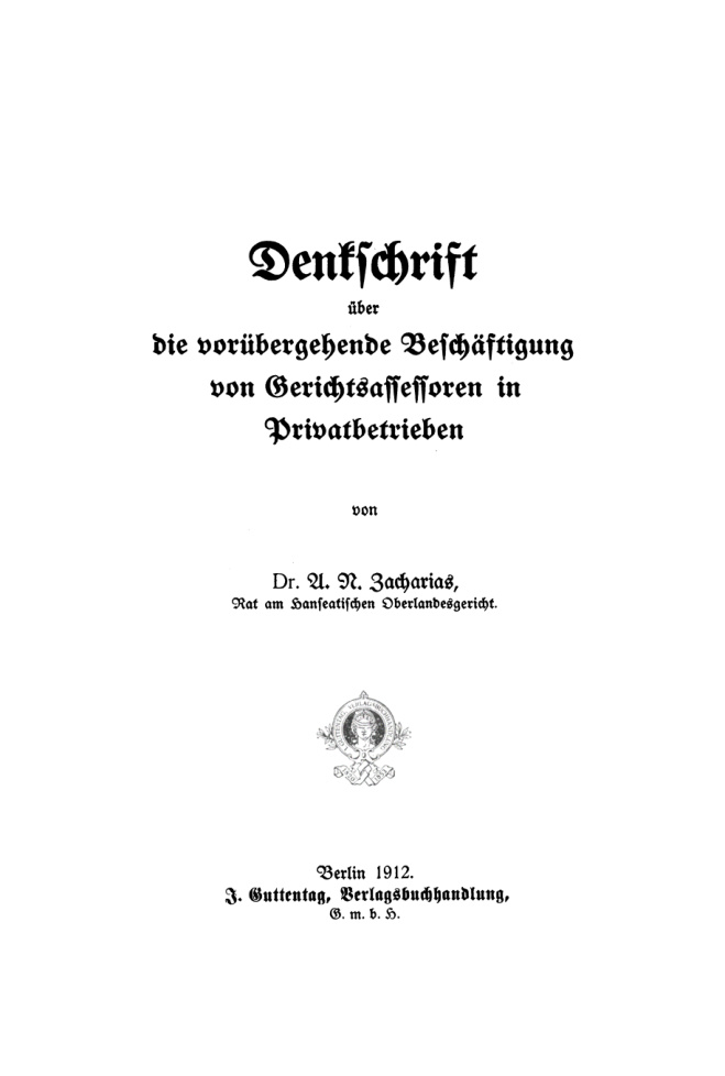 Denkschrift uber die vorubergehende Beschaftigung von Gerichtsassessoren in Privatbetrieben German Edition A N Zacharias Kitap Kapağı