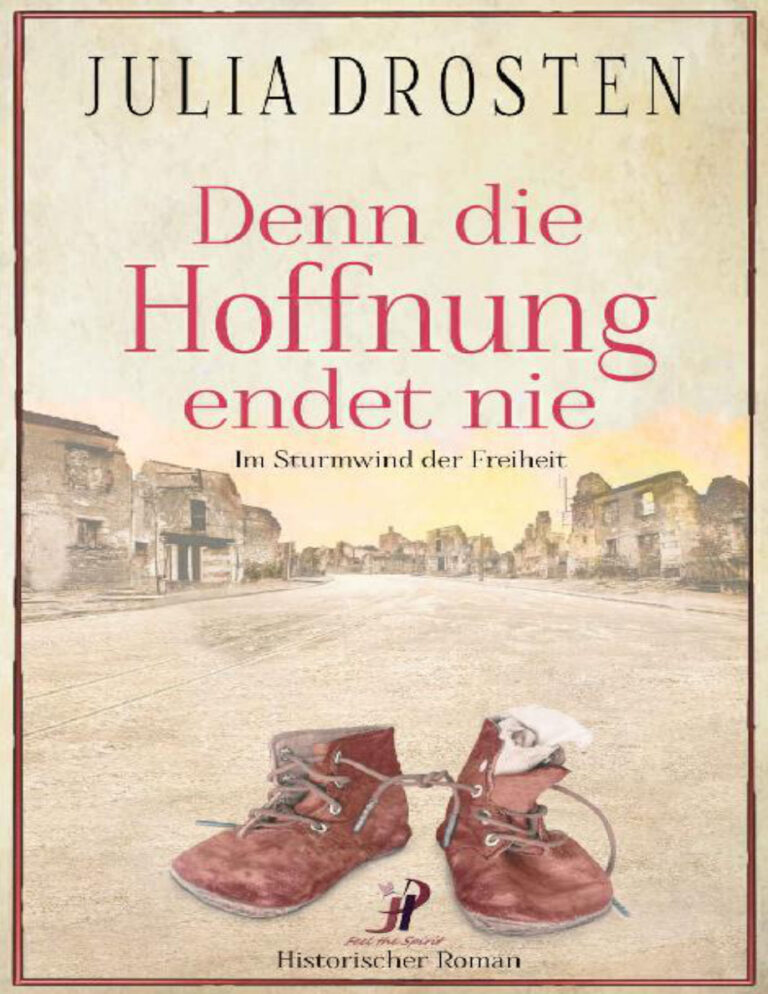 Denn die Hoffnung endet nie German Edition Julia Drosten Kitap Kapağı