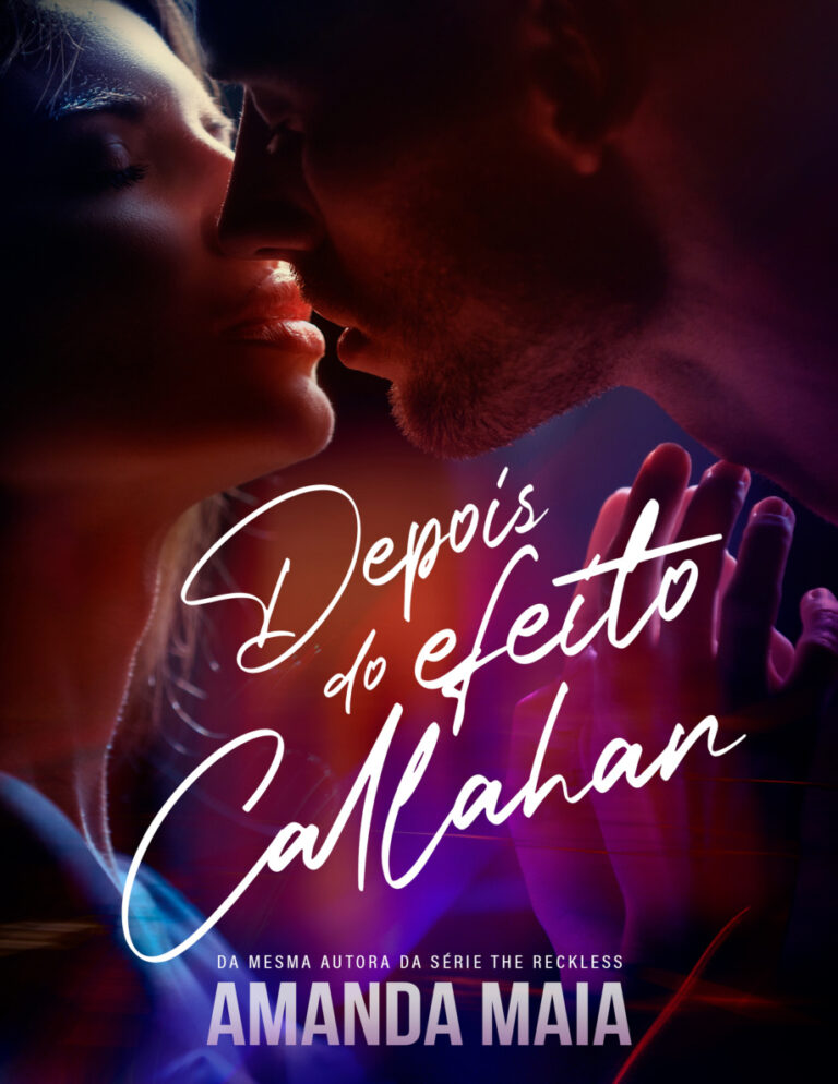 Depois do Efeito Callahan Amanda Maia Kitap Kapağı