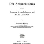 Der Abstinentismus und seine Bedeutung fur das Individuum und fur die Gesellschaft German Edition Gustav Kabrhel Kitap Kapağı