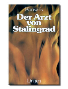 Der Arzt von Stalingrad German Edition Heinz konsalik Kitap Kapağı