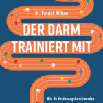 Der Darm trainiert mit German Edition Patrick Wilson Kitap Kapağı