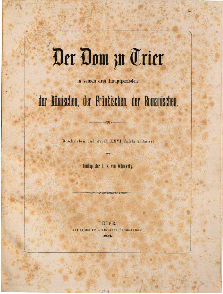 Der Dom zu Trier in seinen drei Hauptperioden German Edition Johann Nikolaus von Wilmowsky Kitap Kapağı