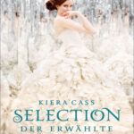 Der Erwahlte German Edition Kiera Cass Kitap Kapağı