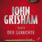 Der Gerechte German Edition John Grisham Kitap Kapağı