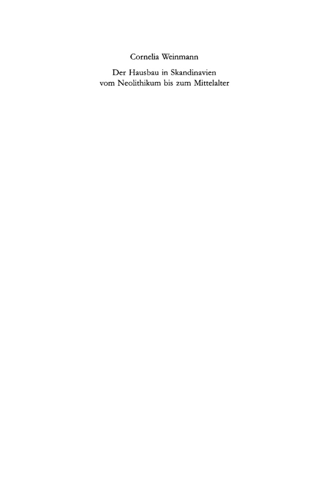 Der Hausbau in Skandinavien vom Neolithikum bis zum Mittelalter German Edition Cornelia Weinmann Kitap Kapağı