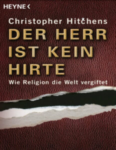 Der Herr ist kein Hirte Wie Religion die Welt vergiftet German Edition Christopher Hitchens Kitap Kapağı