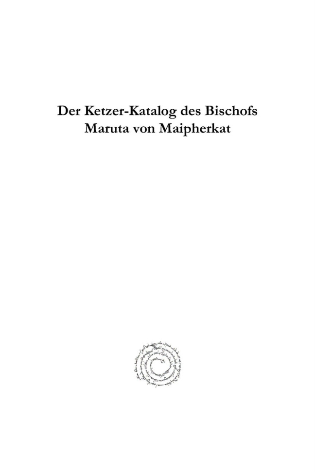 Der Ketzer Katalog des Bischofs Maruta von Maipherkat German Edition Adolf Harnack Kitap Kapağı