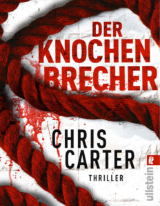 Der Knochenbrecher German Edition Chris Carter Kitap Kapağı
