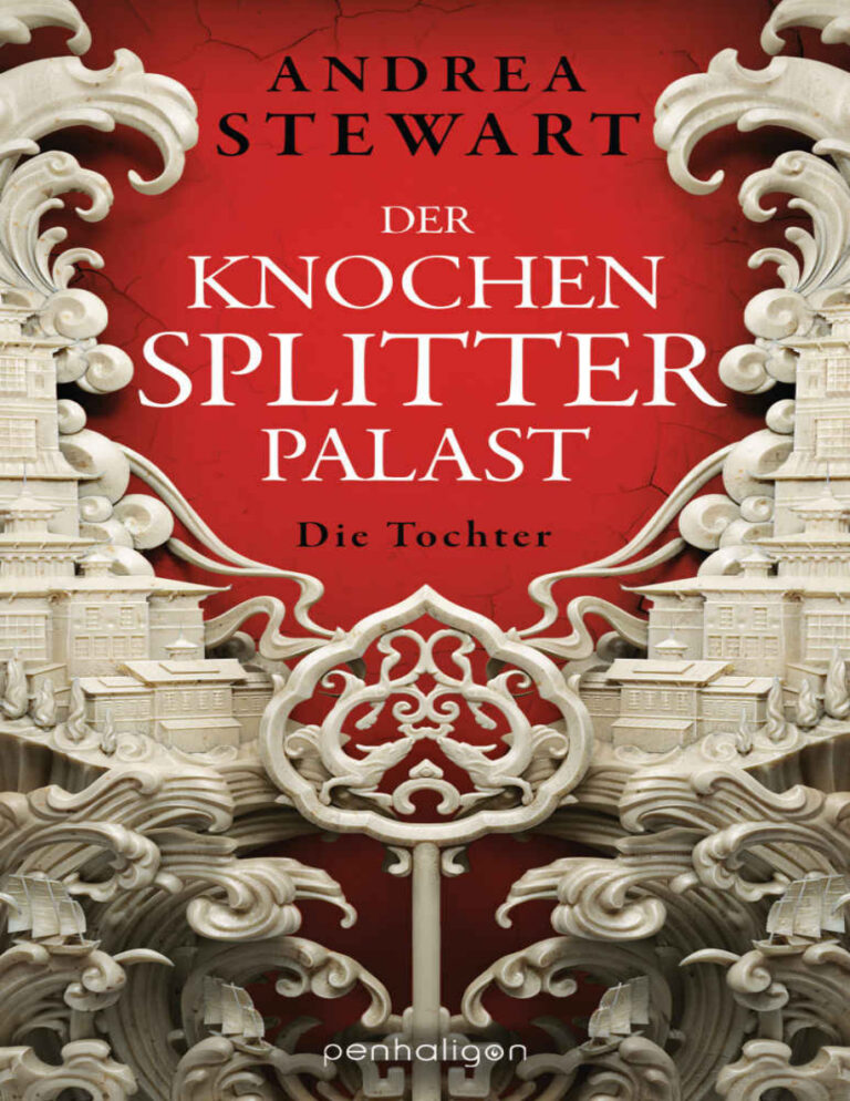 Der Knochensplitterpalast Die Tochter German Edition Andrea Stewart Kitap Kapağı