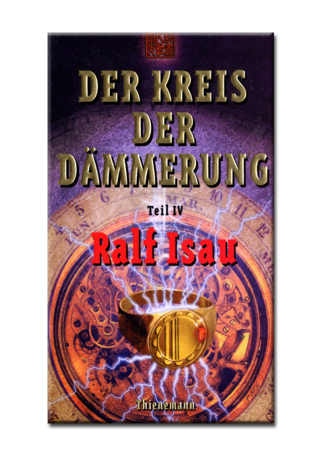 Der Kreis der Dammerung 4 German Edition Isau Ralf Kitap Kapağı