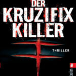 Der Kruzifix Killer German Edition Chris Carter Kitap Kapağı